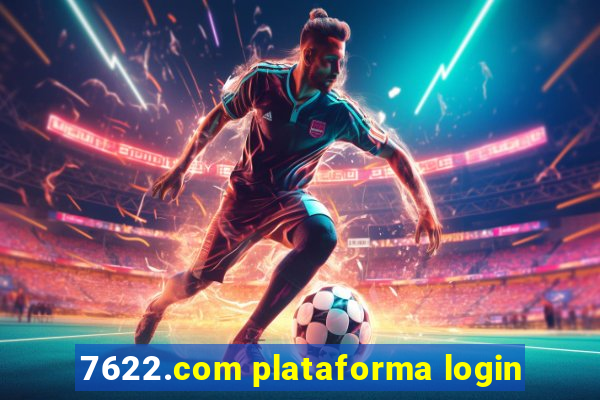 7622.com plataforma login